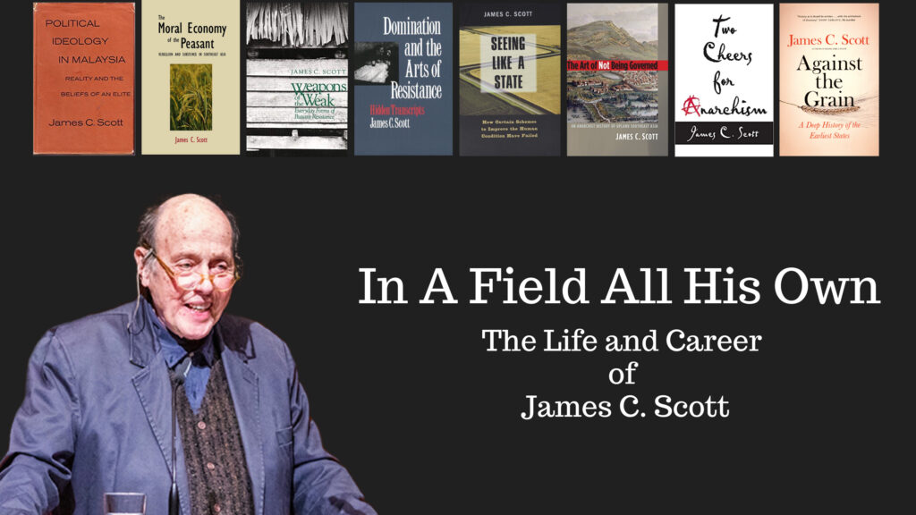 Graphic of James C. Scott and his books