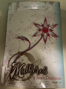 Antologia mulheres e seus destinos vol. IV